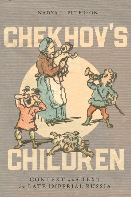 Nadya L. Peterson - Chekhov's Children, E-bok. Tillgänglighet: Lägg i varukorg