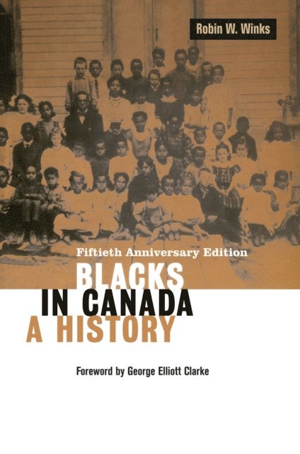 Robin W. Winks - Blacks in Canada, E-bok