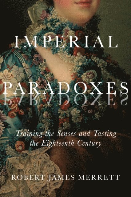 Robert James Merrett - Imperial Paradoxes, E-bok