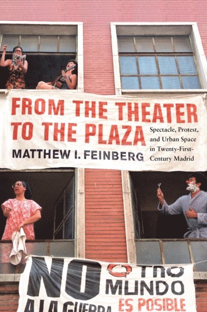 Matthew I. Feinberg - From the Theater to the Plaza, E-bok