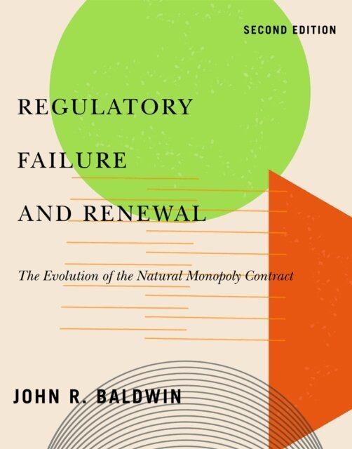 John R. Baldwin - Regulatory Failure and Renewal, E-bok
