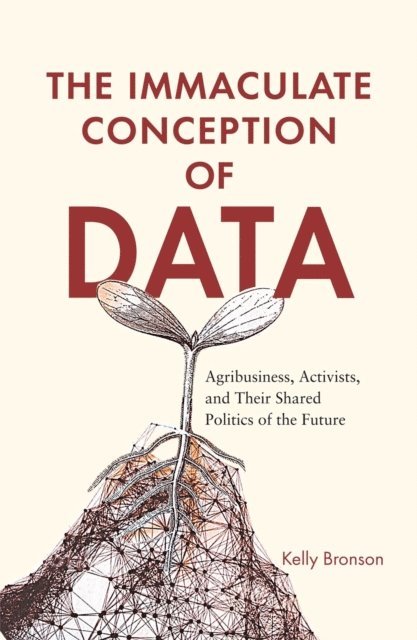 Kelly Bronson - Immaculate Conception of Data, E-bok