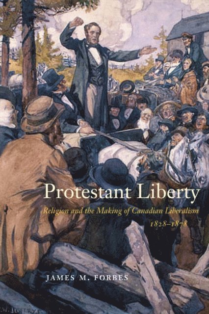 James M. Forbes - Protestant Liberty, E-bok