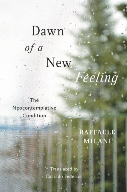 Raffaele Milani - Dawn of a New Feeling, E-bok