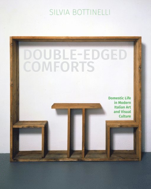 Silvia Bottinelli - Double-Edged Comforts, E-bok