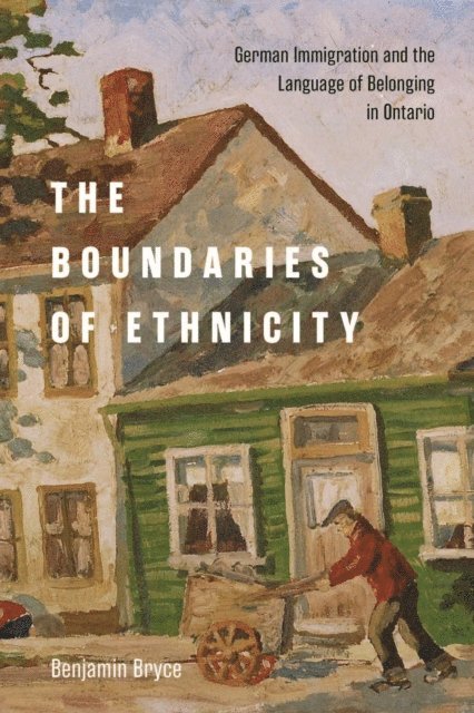 Benjamin Bryce - Boundaries of Ethnicity, E-bok