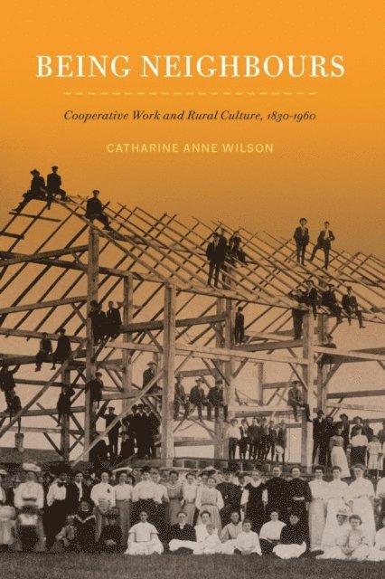 Catharine Anne Wilson - Being Neighbours, E-bok