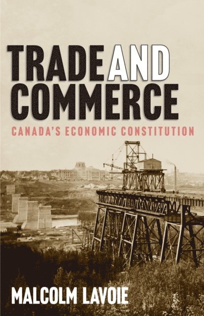 Malcolm Lavoie - Trade and Commerce, E-bok