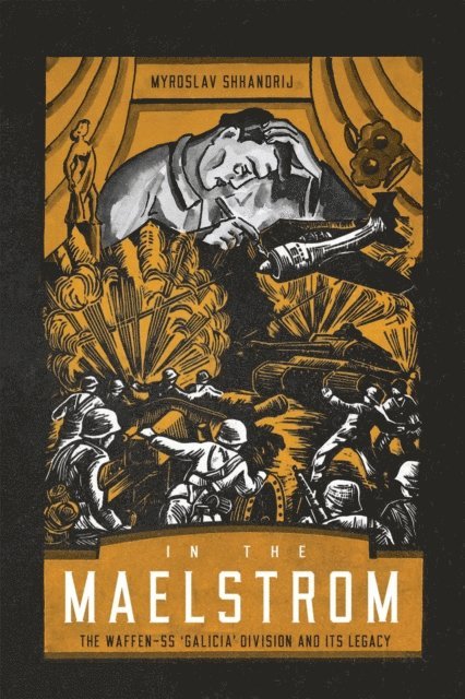 Myroslav Shkandrij - In the Maelstrom, E-bok