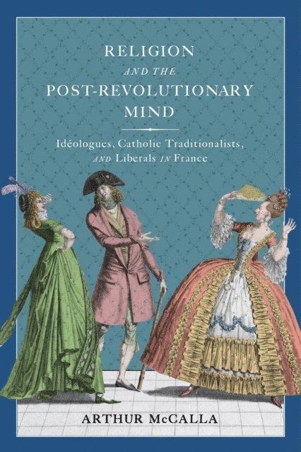 Arthur McCalla - Religion and the Post-revolutionary Mind, E-bok
