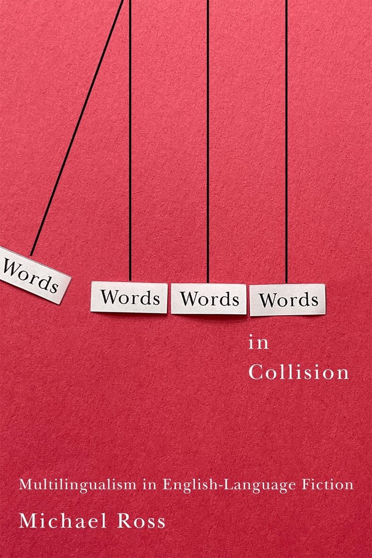 Michael L. Ross - Words in Collision, Inbunden