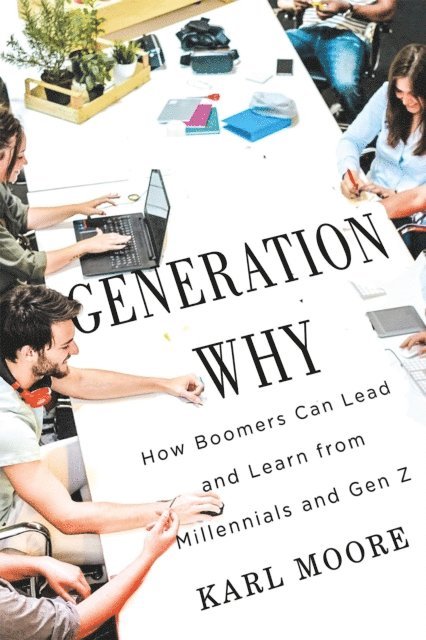Karl Moore - Generation Why, E-bok