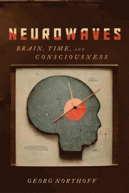 Georg Northoff - Neurowaves, E-bok