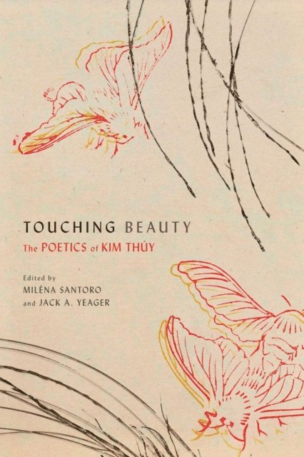 Jack A. Yeager, Milena Santoro - Touching Beauty, E-bok