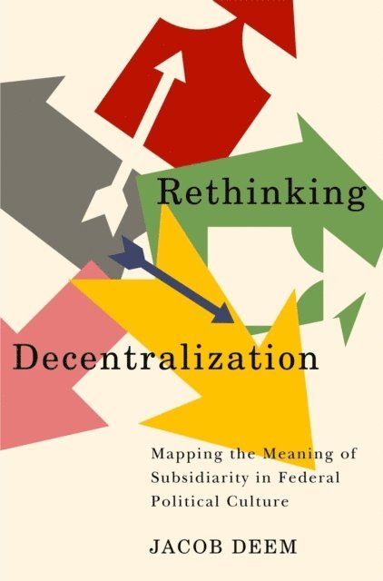 Jacob Deem - Rethinking Decentralization, E-bok