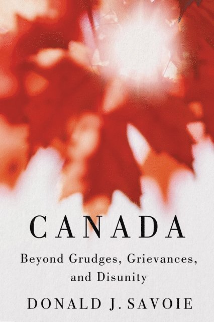 Donald J. Savoie - Canada, E-bok