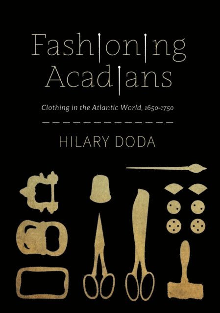 Hilary Doda - Fashioning Acadians, E-bok