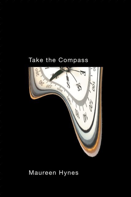 Maureen Hynes - Take the Compass, E-bok