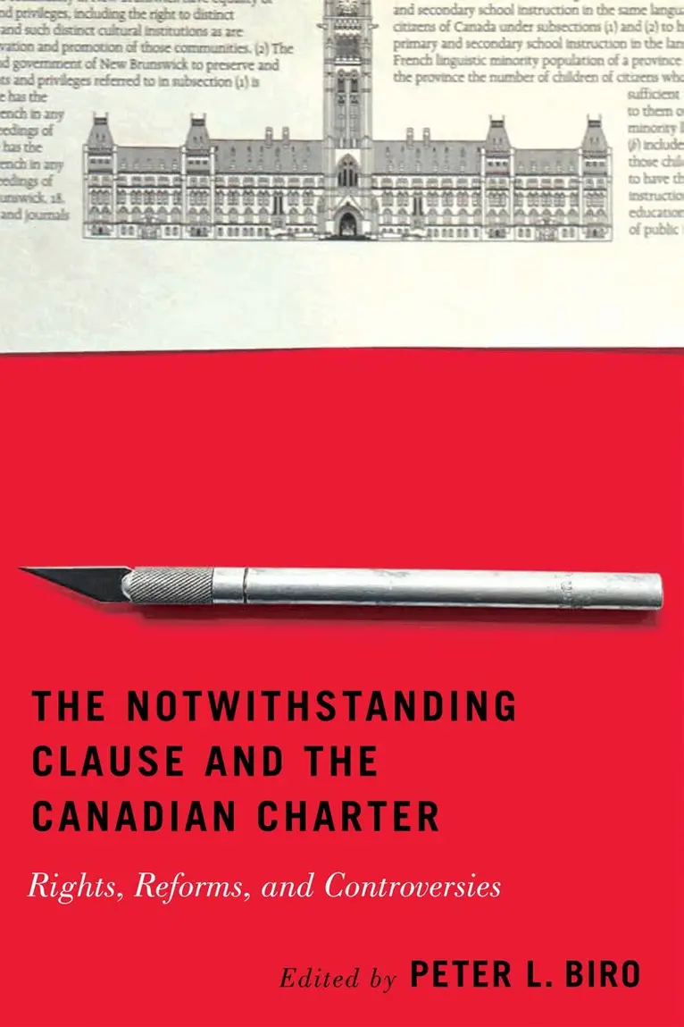 Peter L. Biro - Notwithstanding Clause and the Canadian Charter, Häftad. Tillgänglighet: Lägg i varukorg