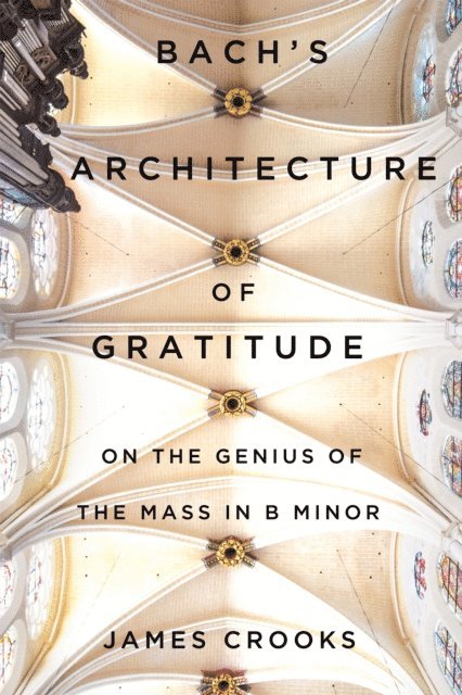 Bach's Architecture of Gratitude