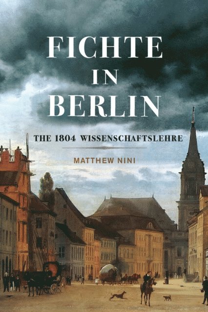 Matthew Nini - Fichte in Berlin, E-bok