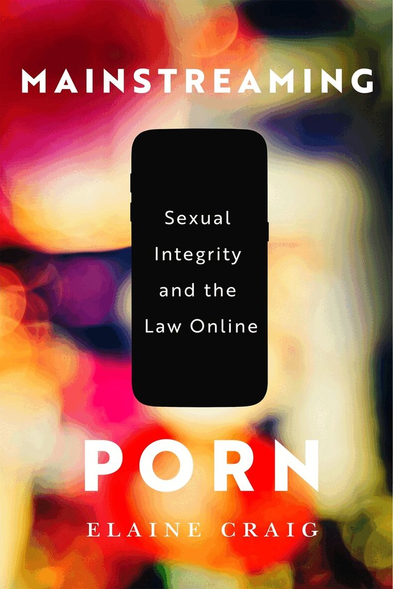 Elaine Craig - Mainstreaming Porn, Inbunden. Tillgänglighet: Lägg i varukorg