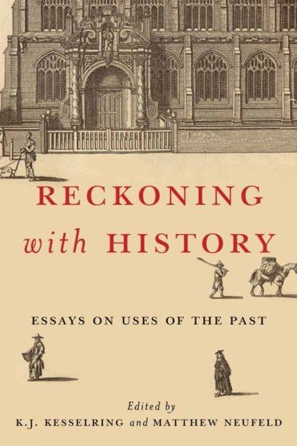 Matthew Neufeld, K.J. Kesselring - Reckoning with History, E-bok