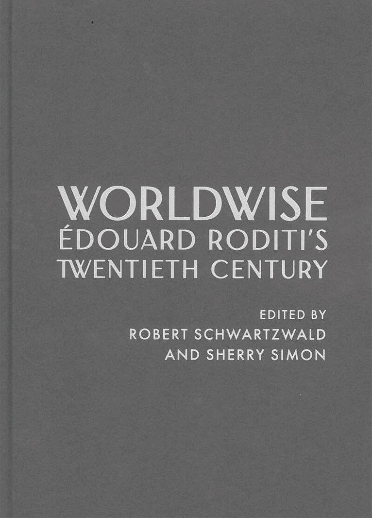 Robert Schwartzwald, Sherry Simon, Robert Schwartzwald, Sherry Simon - Worldwise, Inbunden
