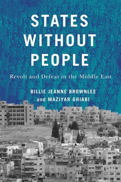 Maziyar Ghiabi, Billie Jeanne Brownlee - States Without People, E-bok