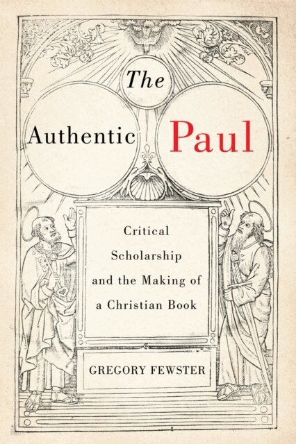Gregory Fewster - Authentic Paul, E-bok