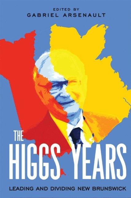 Gabriel Arsenault - Higgs Years, E-bok