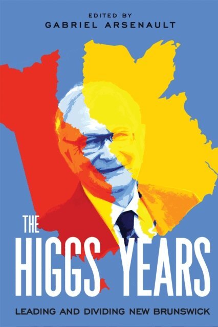 Gabriel Arsenault - Higgs Years, E-bok