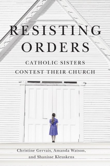 Shanisse Kleuskens, Amanda Watson, Christine Gervais - Resisting Orders, E-bok