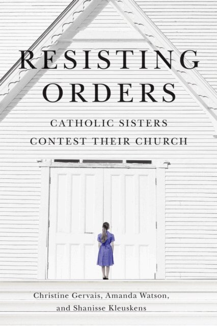 Shanisse Kleuskens, Amanda Watson, Christine Gervais - Resisting Orders, E-bok