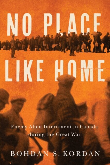 Bohdan S. Kordan - No Place Like Home, E-bok