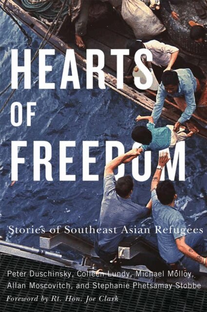 Stephanie Phetsamay Stobbe, Allan Moscovitch, Michael J. Molloy, Colleen Lundy, Peter Duschinsky - Hearts of Freedom, E-bok