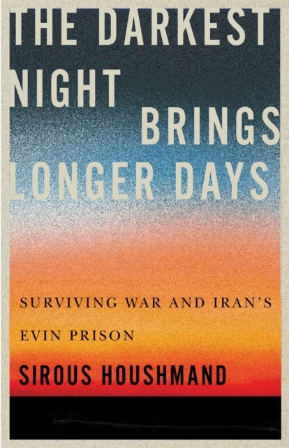Sirous Houshmand - Darkest Night Brings Longer Days, E-bok