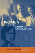 Women in the Ukrainian Underground