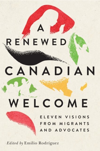 Emilio Rodriguez - Renewed Canadian Welcome, E-bok