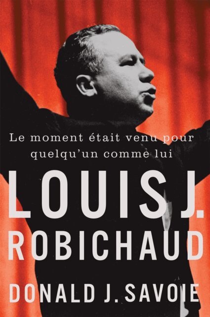 Donald J. Savoie - moment etait venu pour quelqu'un comme lui, E-bok