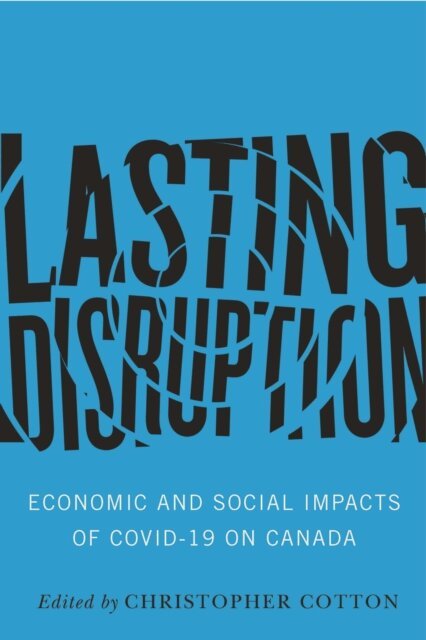 Christopher Cotton - Lasting Disruption, E-bok