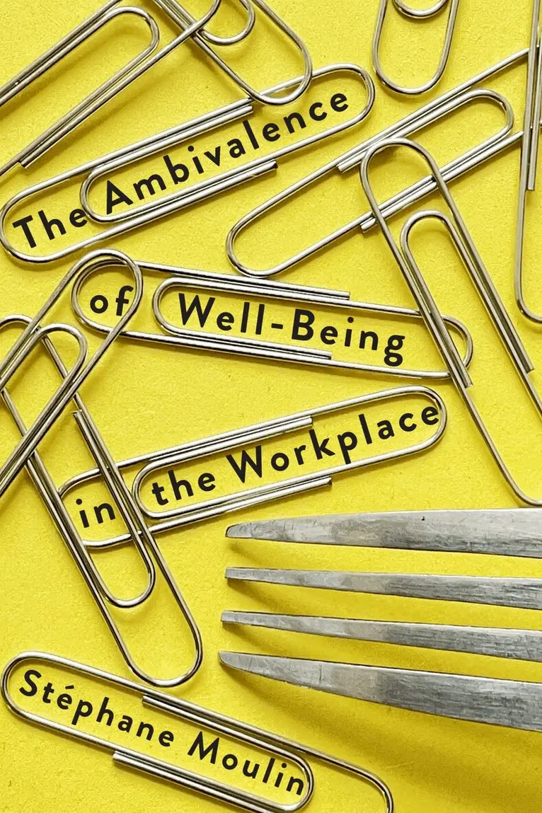 Ambivalence of Well-Being in the Workplace