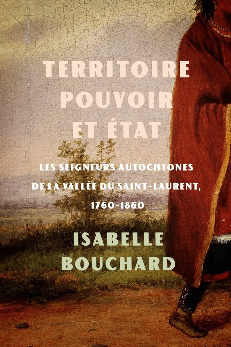 Isabelle Bouchard - Territoire, Pouvoir Et État, Häftad. Tillgänglighet: Kommande