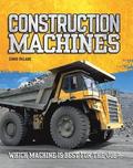 Oxlade, C: Construction Machines