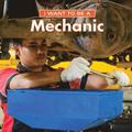 I Want to Be a Mechanic