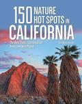 150 Nature Hot Spots in California