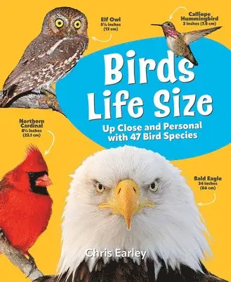 Chris Earley - Birds Life Size: Up Close and Personal with 47 Bird Species, Inbunden. Tillgänglighet: Lägg i varukorg