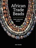 African Trade Beads: Their 10,000-Year History