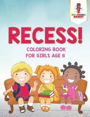 Coloring Bandit - Recess!, Häftad