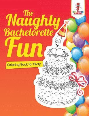 Naughty Bachelorette Fun